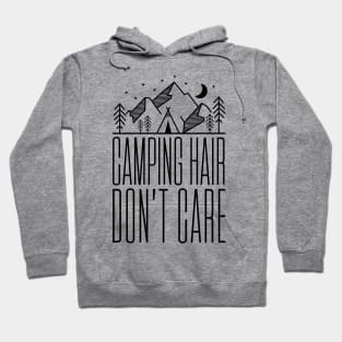 camping hair dont care Hoodie